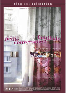 A Little Family Conversation | Petite conversation familiale  |   DVD